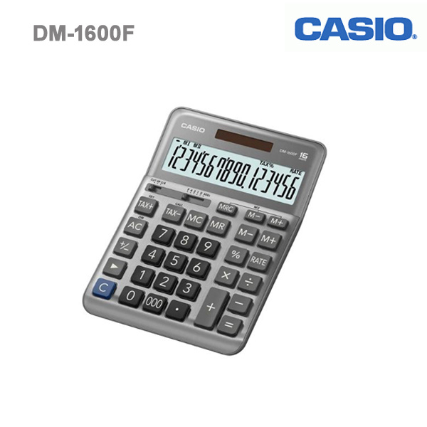DM 1600 F Casio 16 Digit, Large Display, Rounding with Decimal Selector